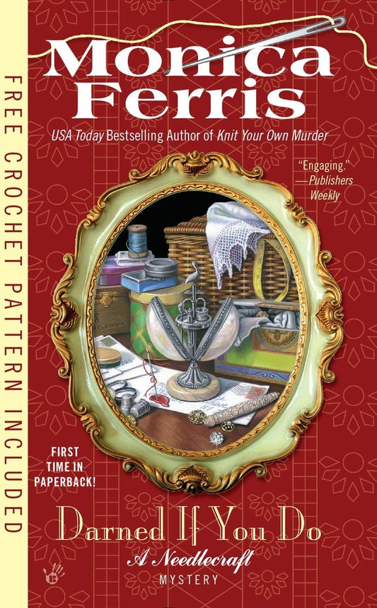 Darned if You Do (A Needlecraft Mystery) - 5696