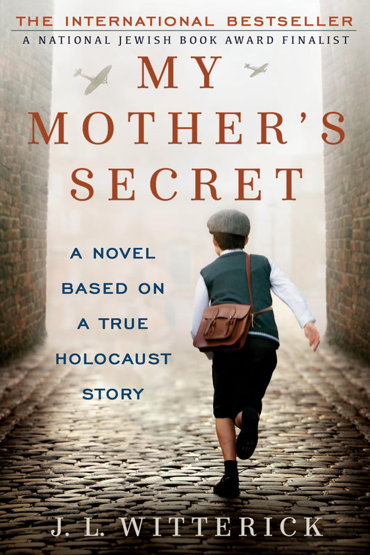 My Mother's Secret: A Novel Based on a True Holocaust Story - 6671