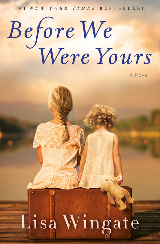 Before We Were Yours: A Novel - 3663