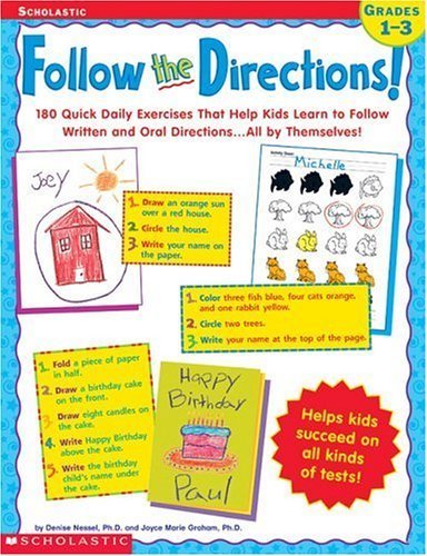 Follow the Directions! 180 Quick Daily Exercises That Help Kids Learn Written and Oral Directions . . . All by Themselves! - 7434