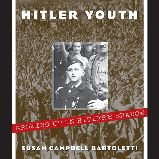 Hitler Youth: Growing Up in Hitler's Shadow - 3012