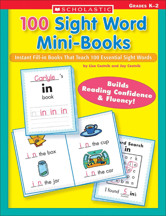 100 Sight Word Mini-Books: Instant Fill-in Mini-Books That Teach 100 Essential Sight Words (Teaching Resources) - 1007