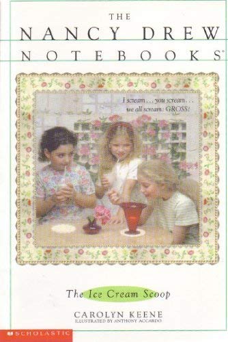 The Ice Cream Scoop (Nancy Drew Notebooks #6)