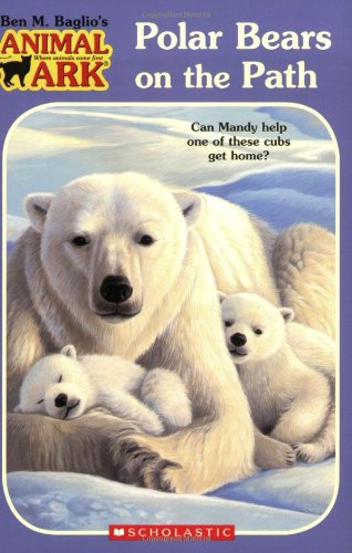 Polar Bears on the Path (Animal Ark Series #37) - 6766