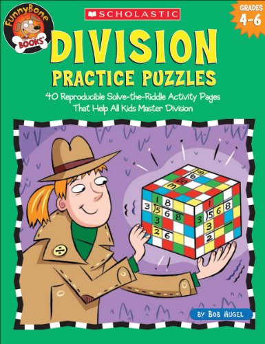 Division Practice Puzzles: 40 Reproducible Solve-the-Riddle Activity Pages That Help All Kids Master Division, Grades 4-6 (Funnybone Books) - 3710