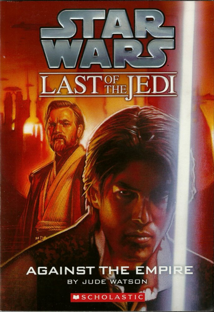 Against the Empire (Star Wars: Last of the Jedi, Book 8)