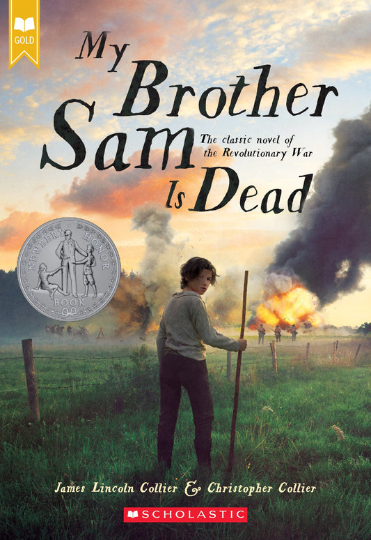 My Brother Sam Is Dead (Scholastic Gold) - 2292
