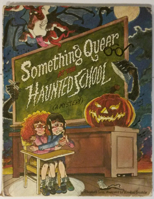 Something Queer at the Haunted School (Something Queer, No. 5)
