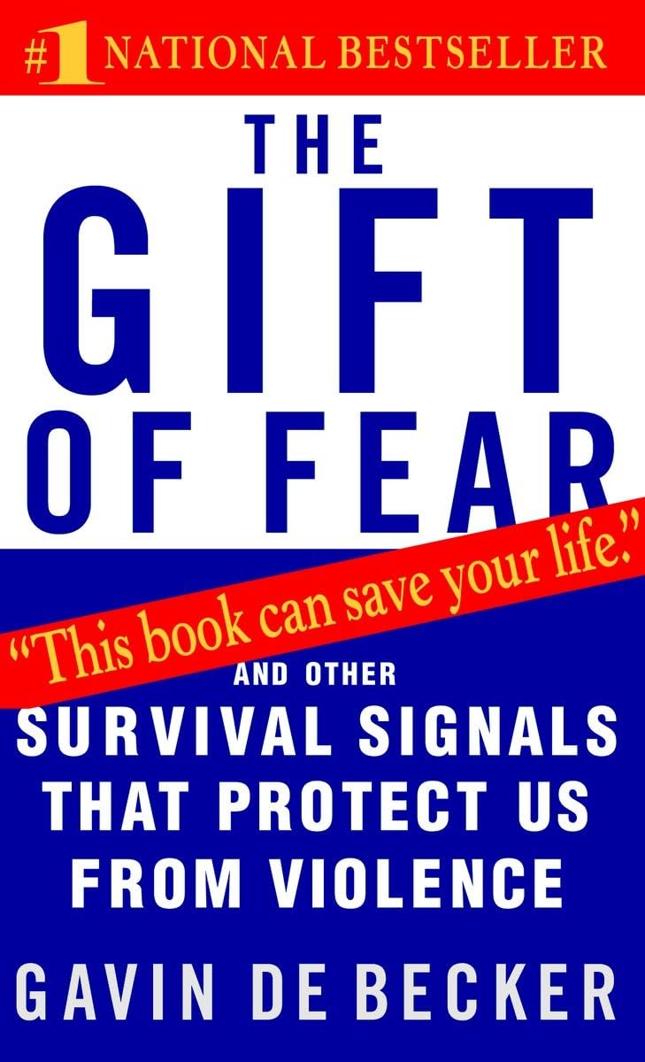 The Gift of Fear: And Other Survival Signals That Protect Us from Violence - 8265