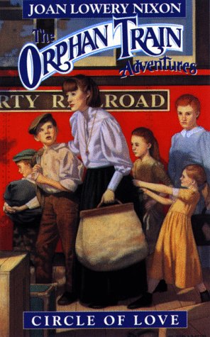 Circle of Love (Orphan Train Adventures)