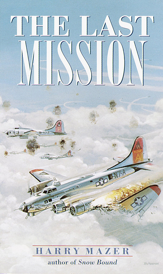 The Last Mission (Laurel-Leaf Historical Fiction) - 8121