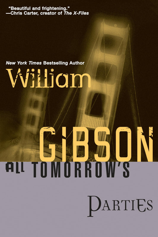 All Tomorrow's Parties (Bridge Trilogy) - 7133
