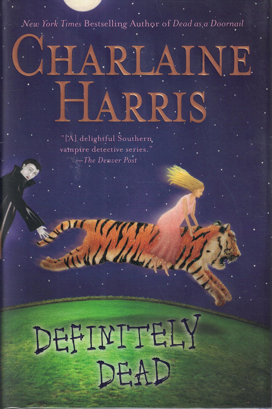 Definitely Dead (Southern Vampire Mysteries, Book 6) - 383