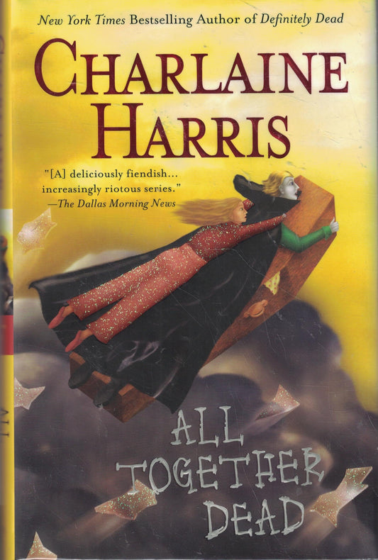 All Together Dead (Southern Vampire Mysteries, Book 7) - 7506