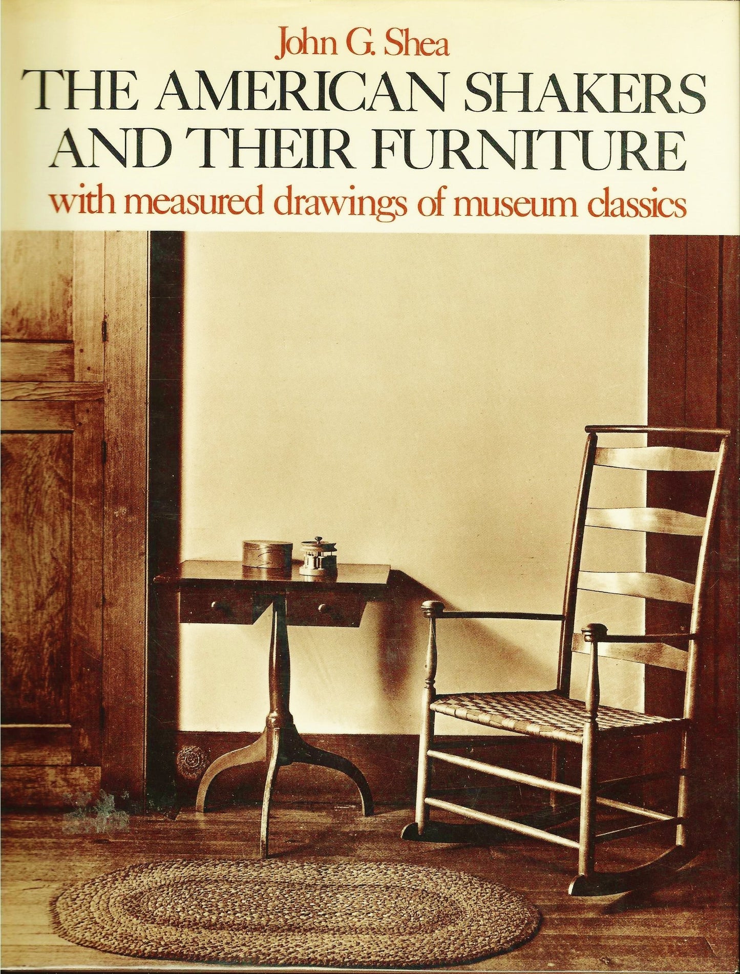 The American Shakers and Their Furniture