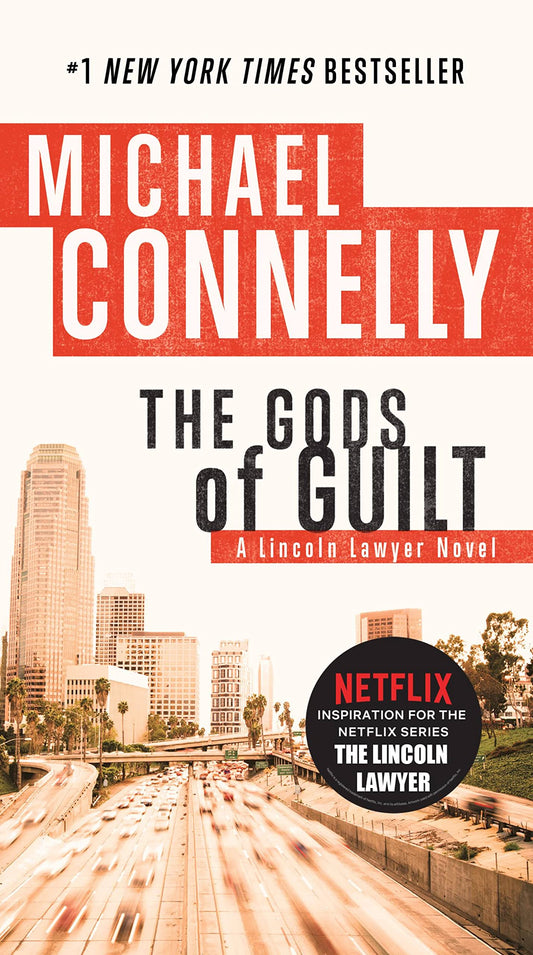 Gods of Guilt (A Lincoln Lawyer Novel, Book 5) (A Lincoln Lawyer Novel, 5) - 6465