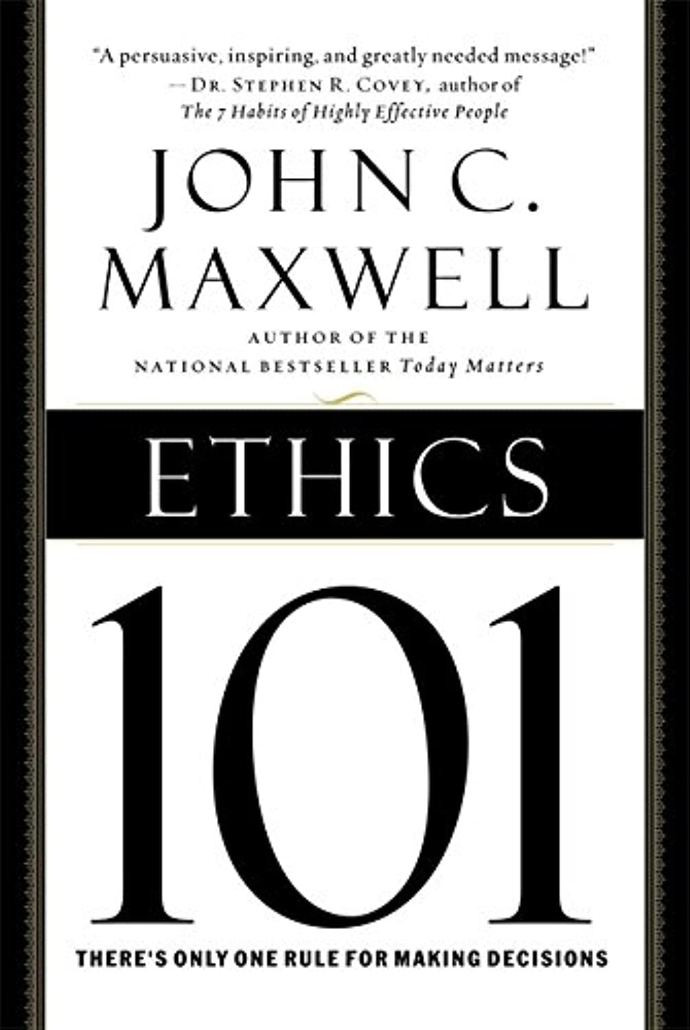 Ethics 101: What Every Leader Needs To Know (101 Series) - 7929
