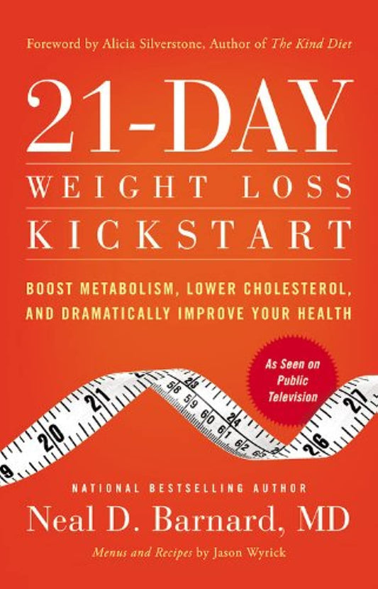 21-Day Weight Loss Kickstart: Boost Metabolism, Lower Cholesterol, and Dramatically Improve Your Health - 5842