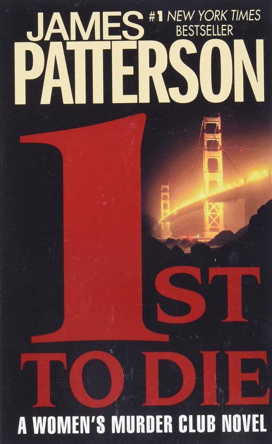 1st to Die: A Novel (Women's Murder Club, No 1) - 8484