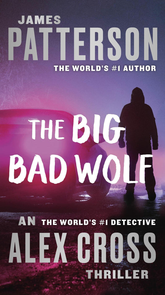 The Big Bad Wolf (Alex Cross, 9) - 2617