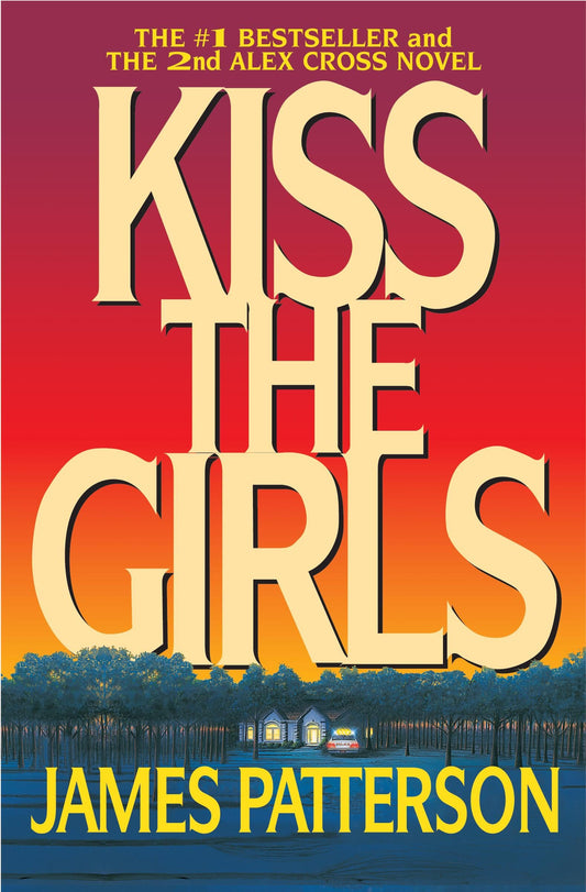 Kiss the Girls (Alex Cross) - 6778