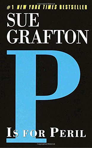 "P" is for Peril (A Kinsey Millhone Mystery, Book 16) - 5009