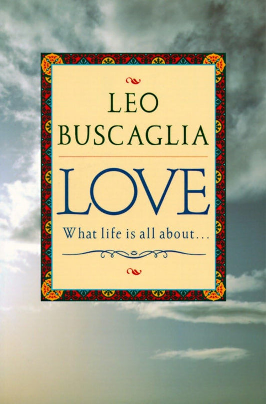 Love: What Life Is All About - 9572