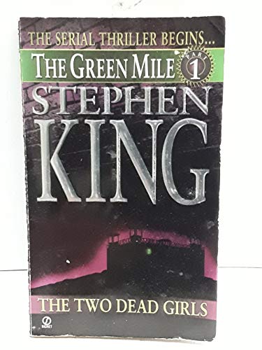 The Two Dead Girls (Green Mile Series, Part 1) - 4592