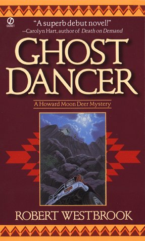 Ghost Dancer: A Howard Moon Deer Mystery