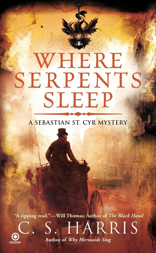 Where Serpents Sleep: A Sebastian St. Cyr Mystery, Book 4 - 1150