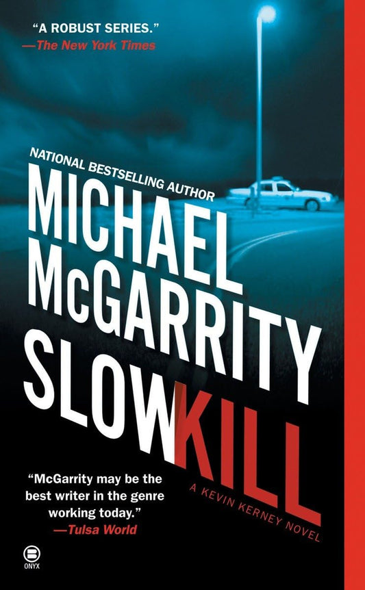 Slow Kill (Kevin Kerney) - 8479