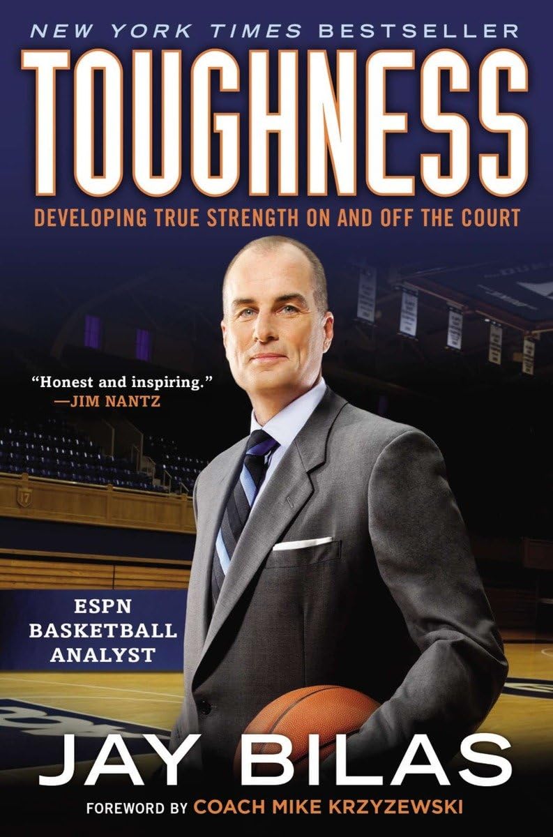 Toughness: Developing True Strength On and Off the Court - 4817