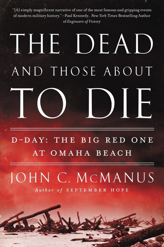 The Dead and Those About to Die: D-Day: The Big Red One at Omaha Beach - 8766