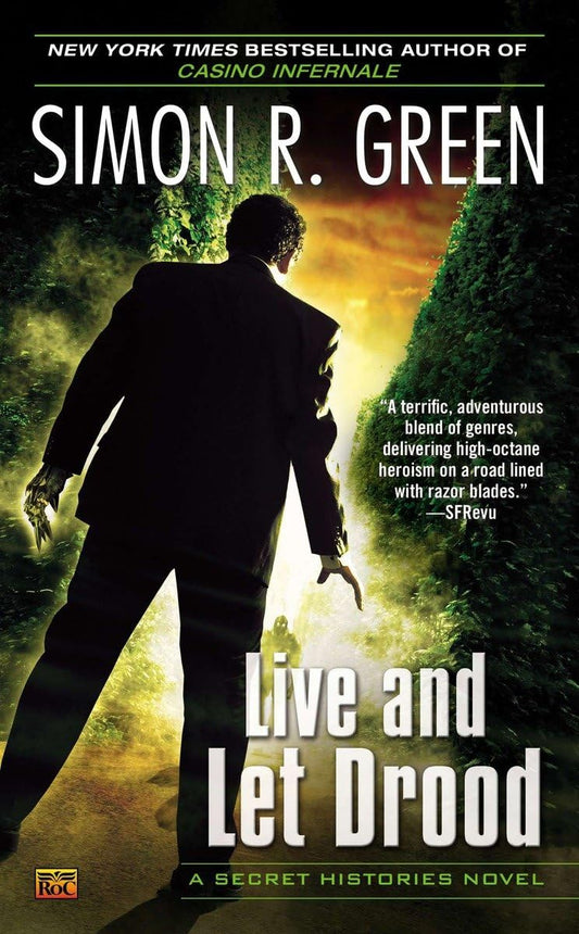 Live and Let Drood: A Secret Histories Novel - 581