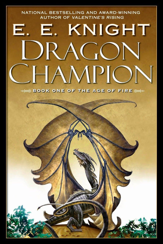 Dragon Champion (Age of Fire, Book 1) - 4000