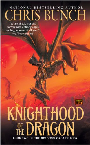 Knighthood of the Dragon: Dragonmaster, Book Two - 7056