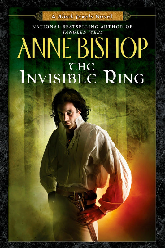 The Invisible Ring (Black Jewels, Book 4) - 4858