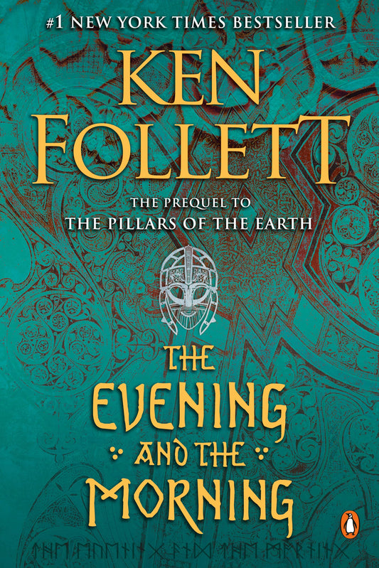The Evening and the Morning: A Novel (Kingsbridge) - 1376