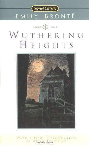 Wuthering Heights (Signet Classics)