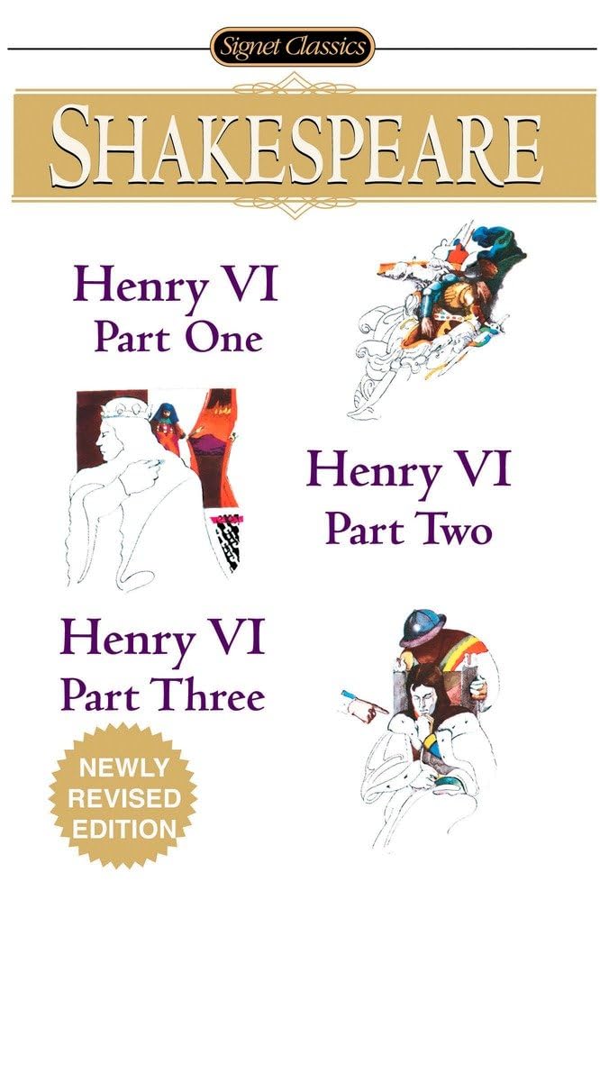 Henry VI (Parts I, II and III) (Signet Classics) - 4600