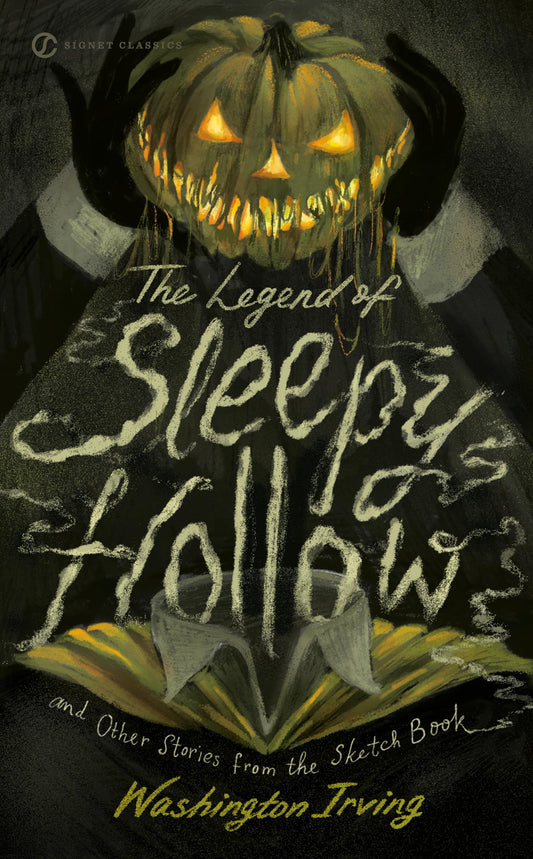 The Legend of Sleepy Hollow and Other Stories From the Sketch Book (Signet Classics) - 3998
