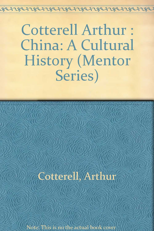 China: A Cultural History