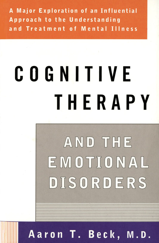 Cognitive Therapy and the Emotional Disorders - 4805