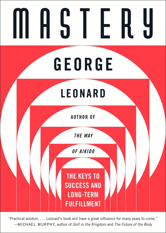 Mastery: The Keys to Success and Long-Term Fulfillment - 9698