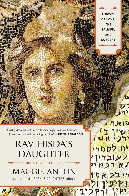 Rav Hisda's Daughter, Book I: Apprentice: A Novel of Love, the Talmud, and Sorcery (Rav Hisda's Daughter Series) - 2700