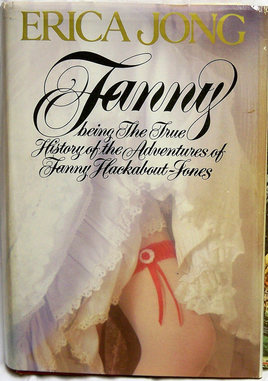 Fanny: Being the True History of the Adventures of Fanny Hackabout-Jones