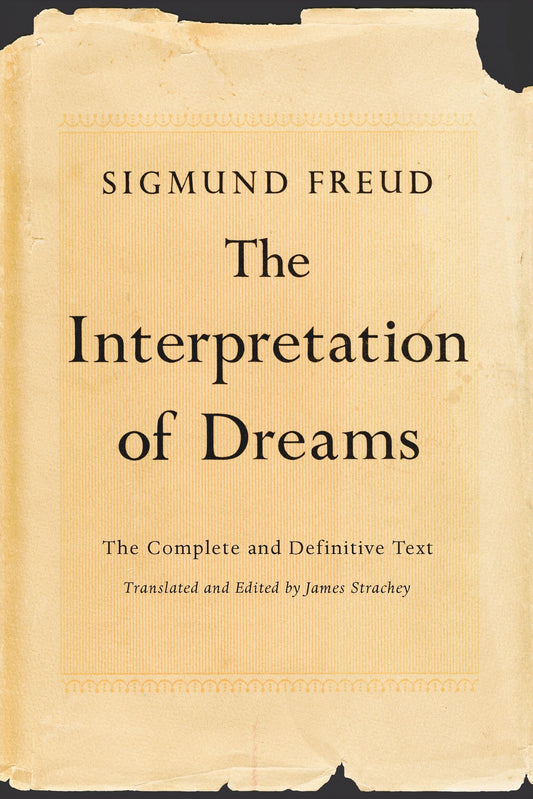 The Interpretation of Dreams: The Complete and Definitive Text - 7233