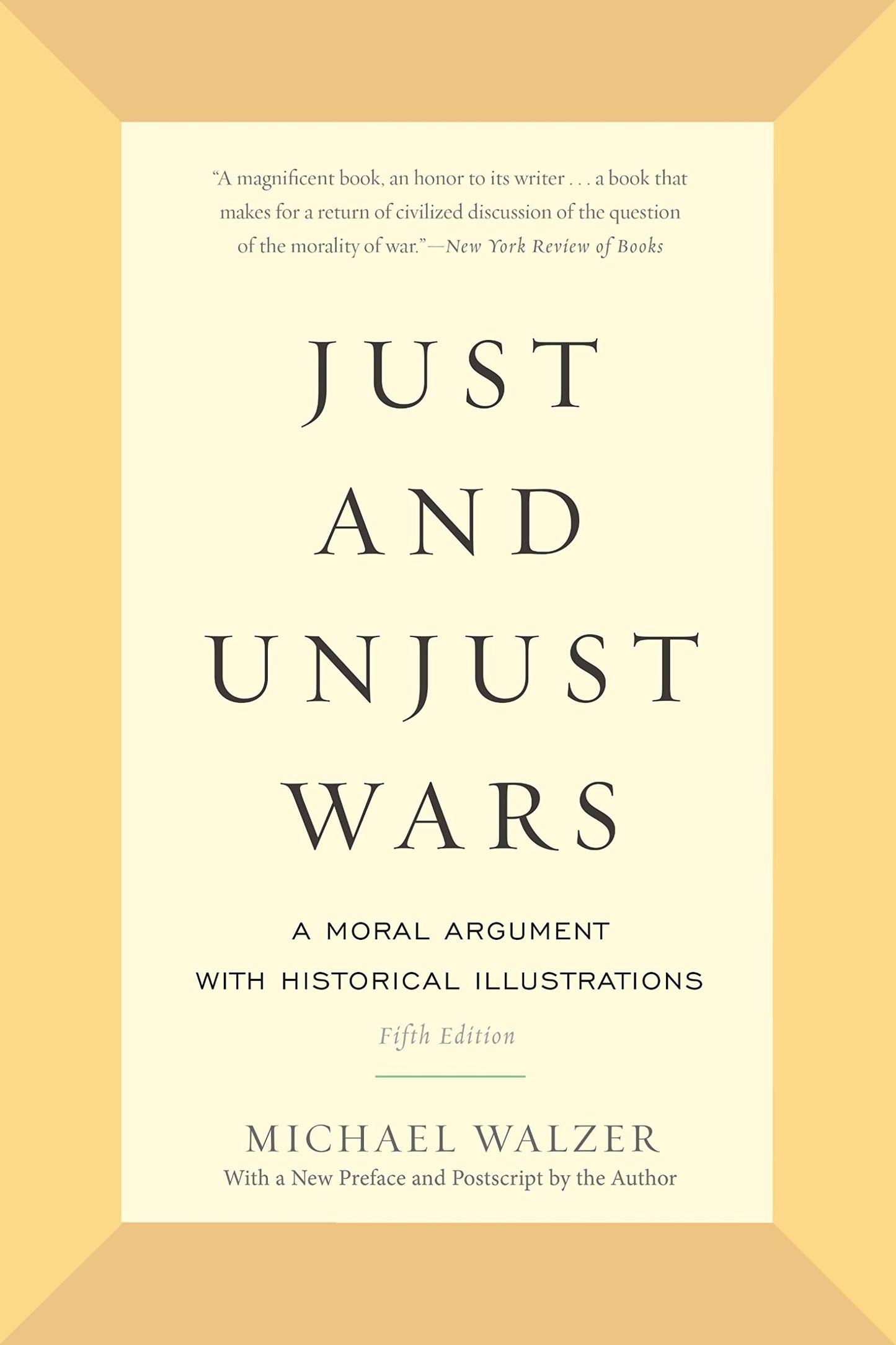 Just and Unjust Wars