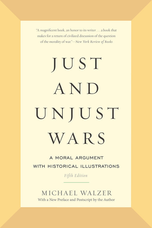 Just and Unjust Wars
