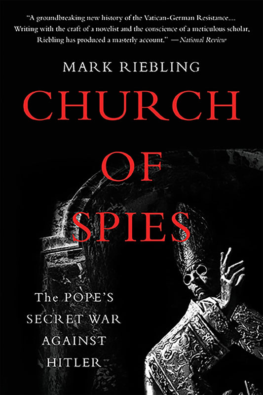 Church of Spies: The Pope's Secret War Against Hitler - 8732